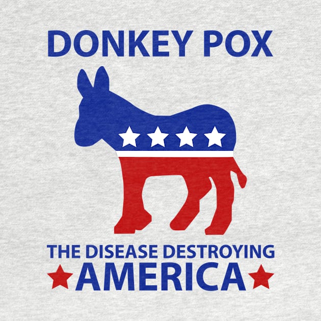 Donkey Pox The Disease Destroying America by Barang Alus